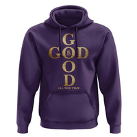 Christian Jesus Lovers Hoodie God Is Good All The Time Cross