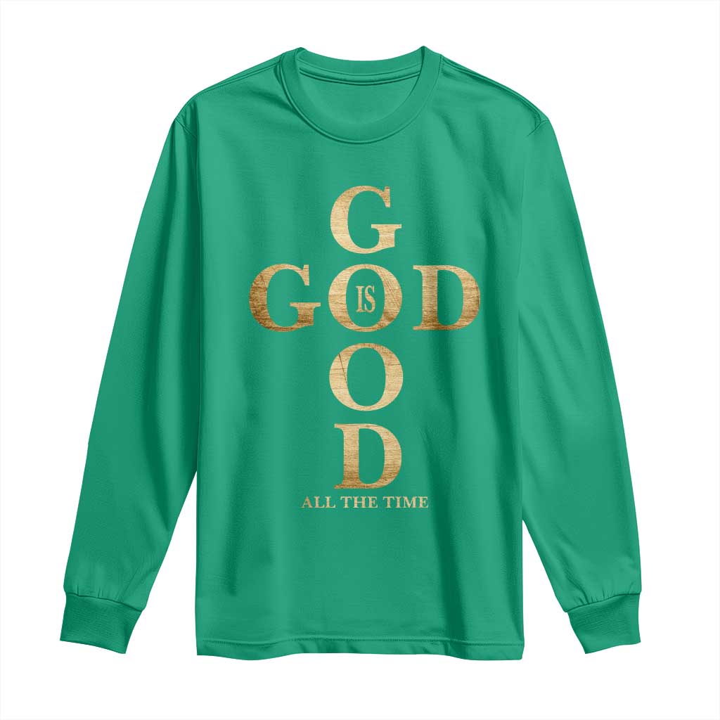 Christian Jesus Lovers Long Sleeve Shirt God Is Good All The Time Cross