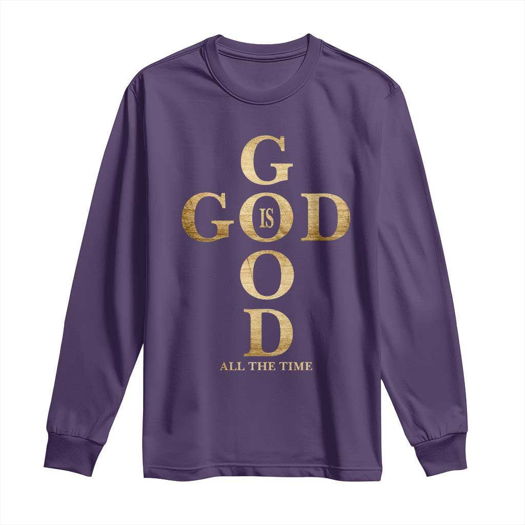 Christian Jesus Lovers Long Sleeve Shirt God Is Good All The Time Cross