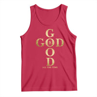 Christian Jesus Lovers Tank Top God Is Good All The Time Cross