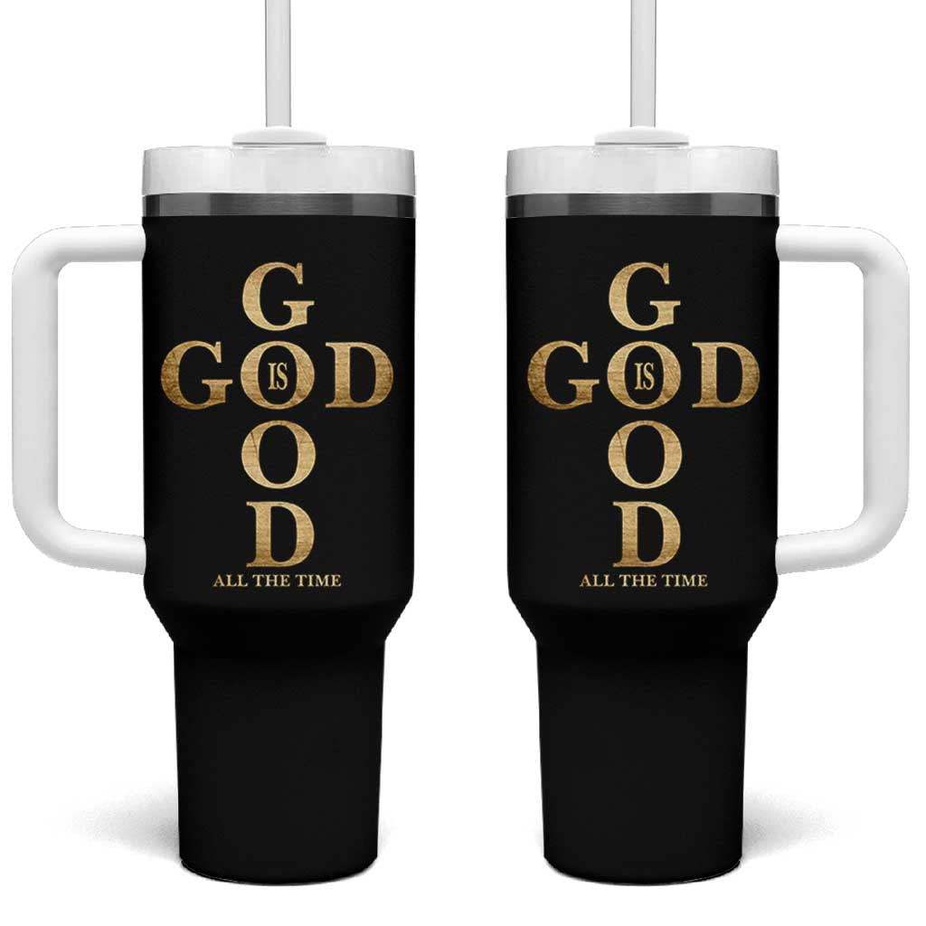 Christian Jesus Lovers Tumbler With Handle God Is Good All The Time Cross