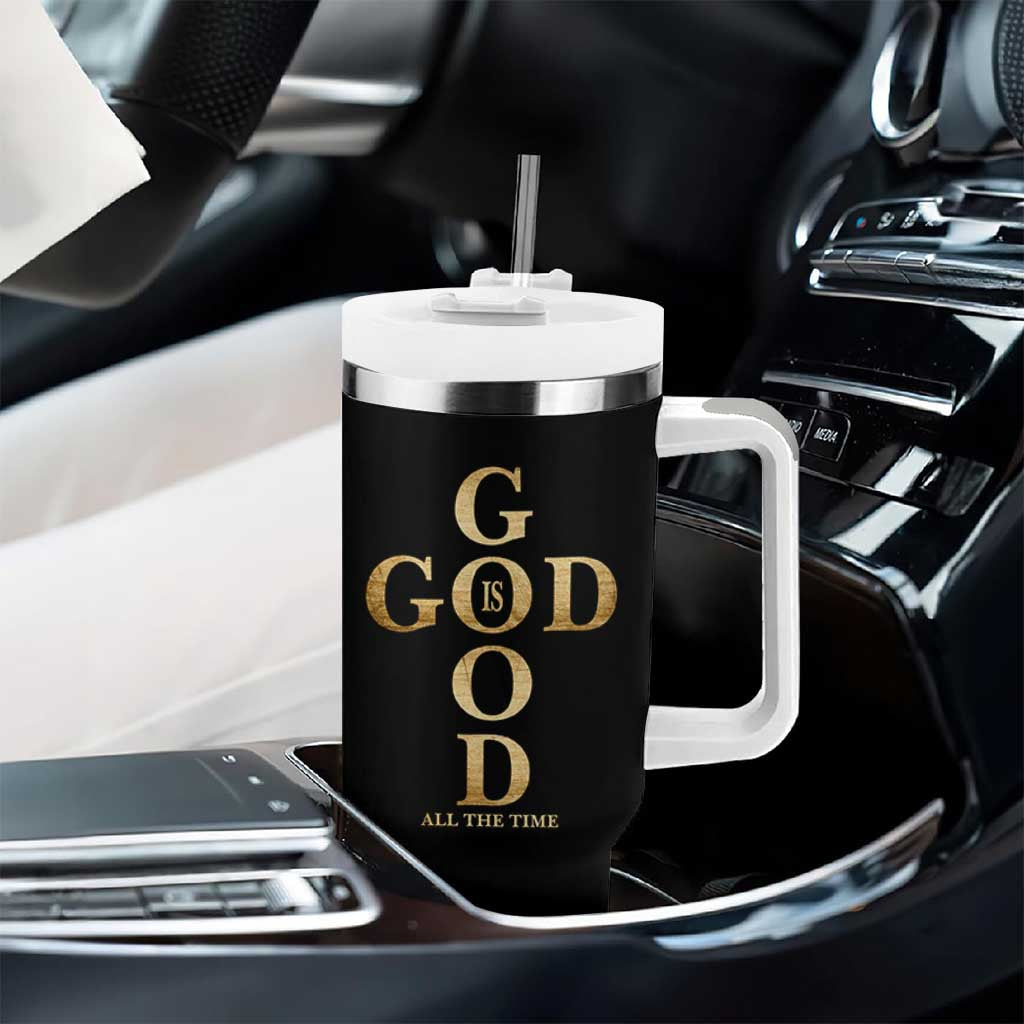 Christian Jesus Lovers Tumbler With Handle God Is Good All The Time Cross