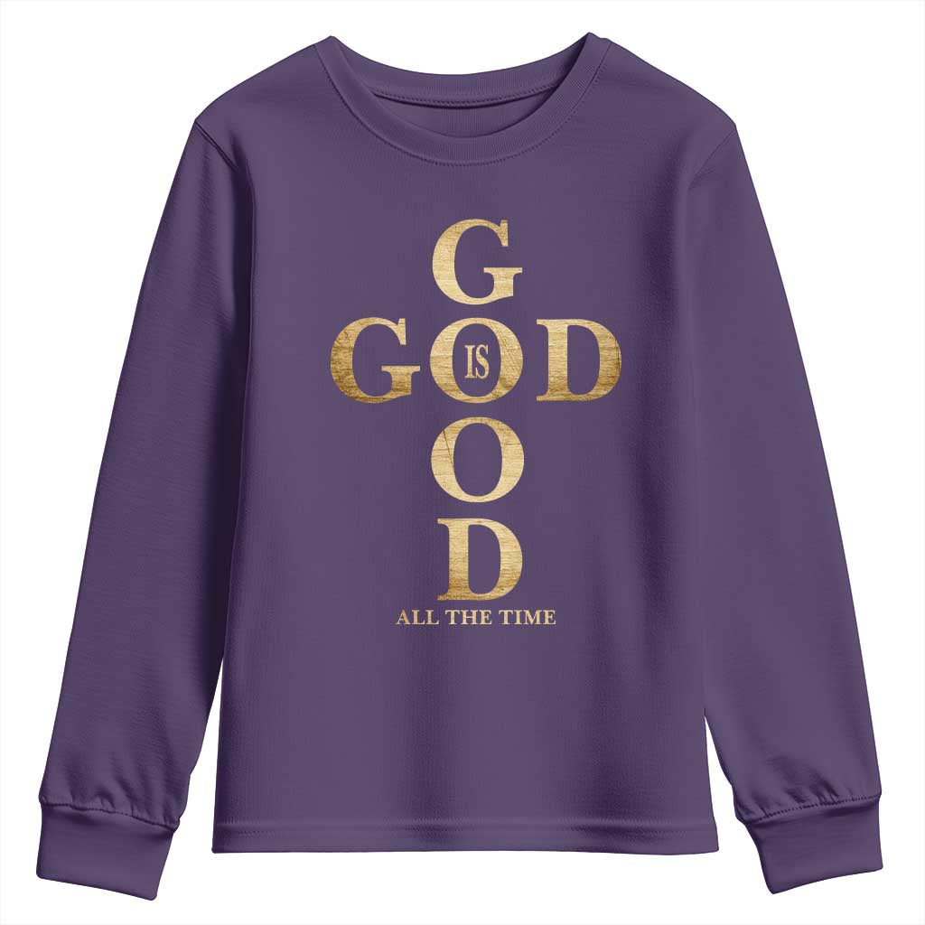 Christian Jesus Lovers Youth Sweatshirt God Is Good All The Time Cross