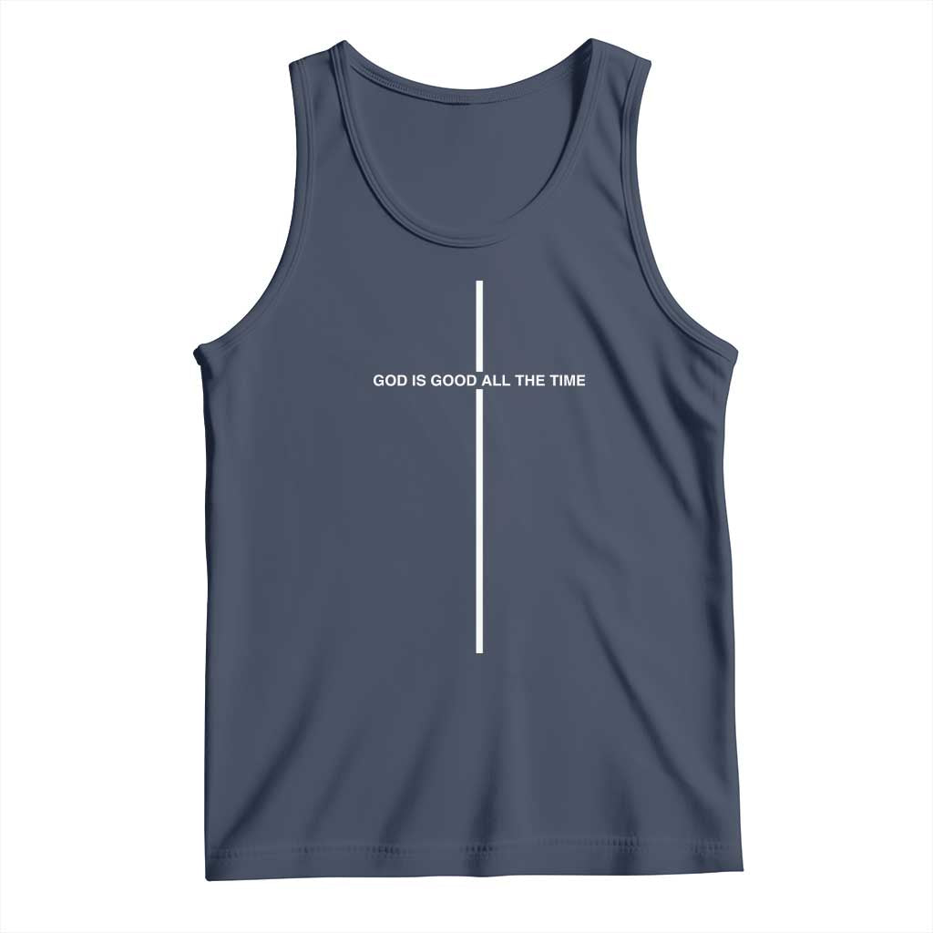 God Is Good All The Time Tank Top Jesus Cross Christian Minimal Religious Faith