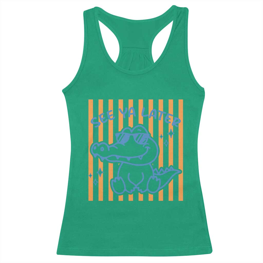 See You Later Alligator Racerback Tank Top Funny Last Day End of Year Teacher Summer Gift