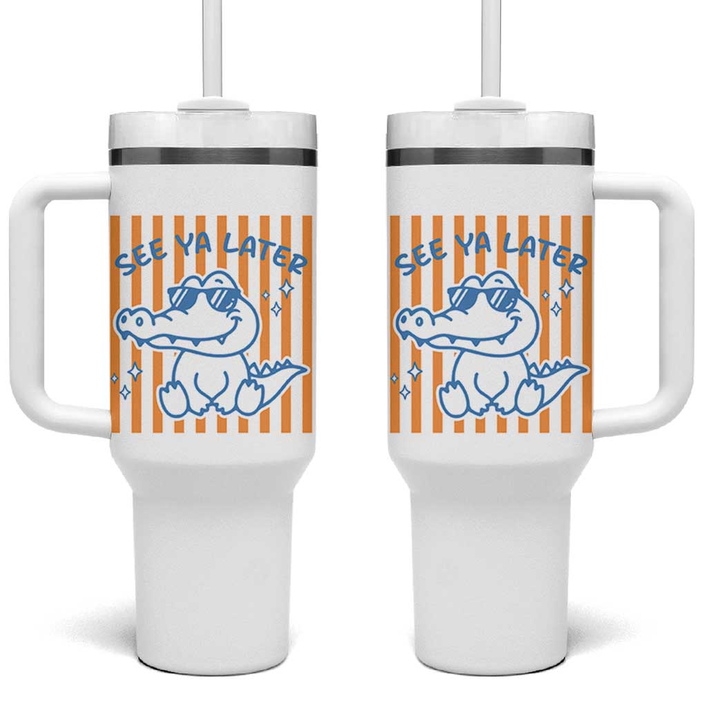 See You Later Alligator Tumbler With Handle Funny Last Day End of Year Teacher Summer Gift
