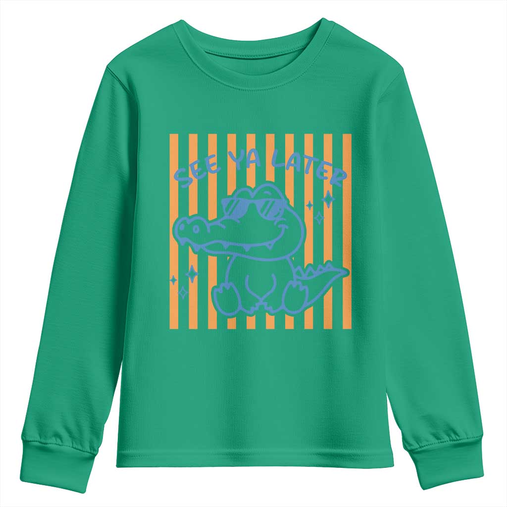 See You Later Alligator Youth Sweatshirt Funny Last Day End of Year Teacher Summer Gift