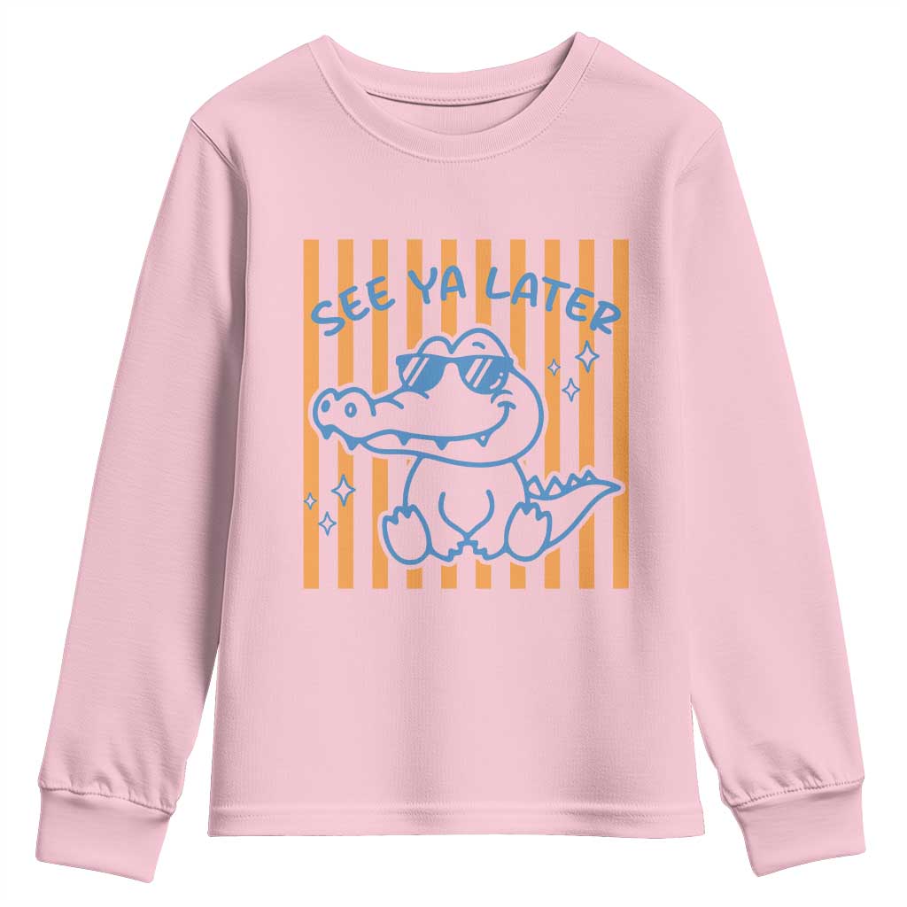 See You Later Alligator Youth Sweatshirt Funny Last Day End of Year Teacher Summer Gift