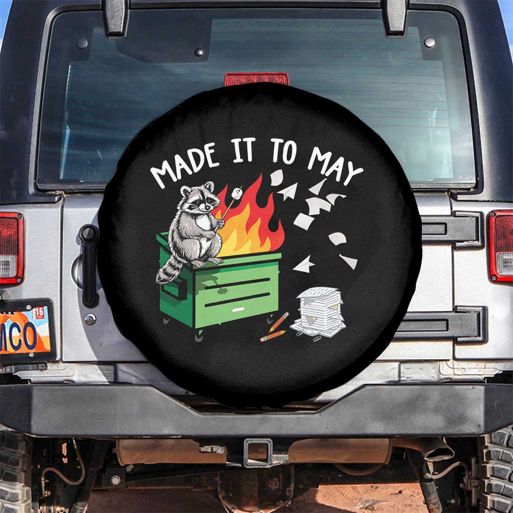 Last Day of School Spare Tire Cover Funny Raccoon Dumpster Fire Made It To May Teacher
