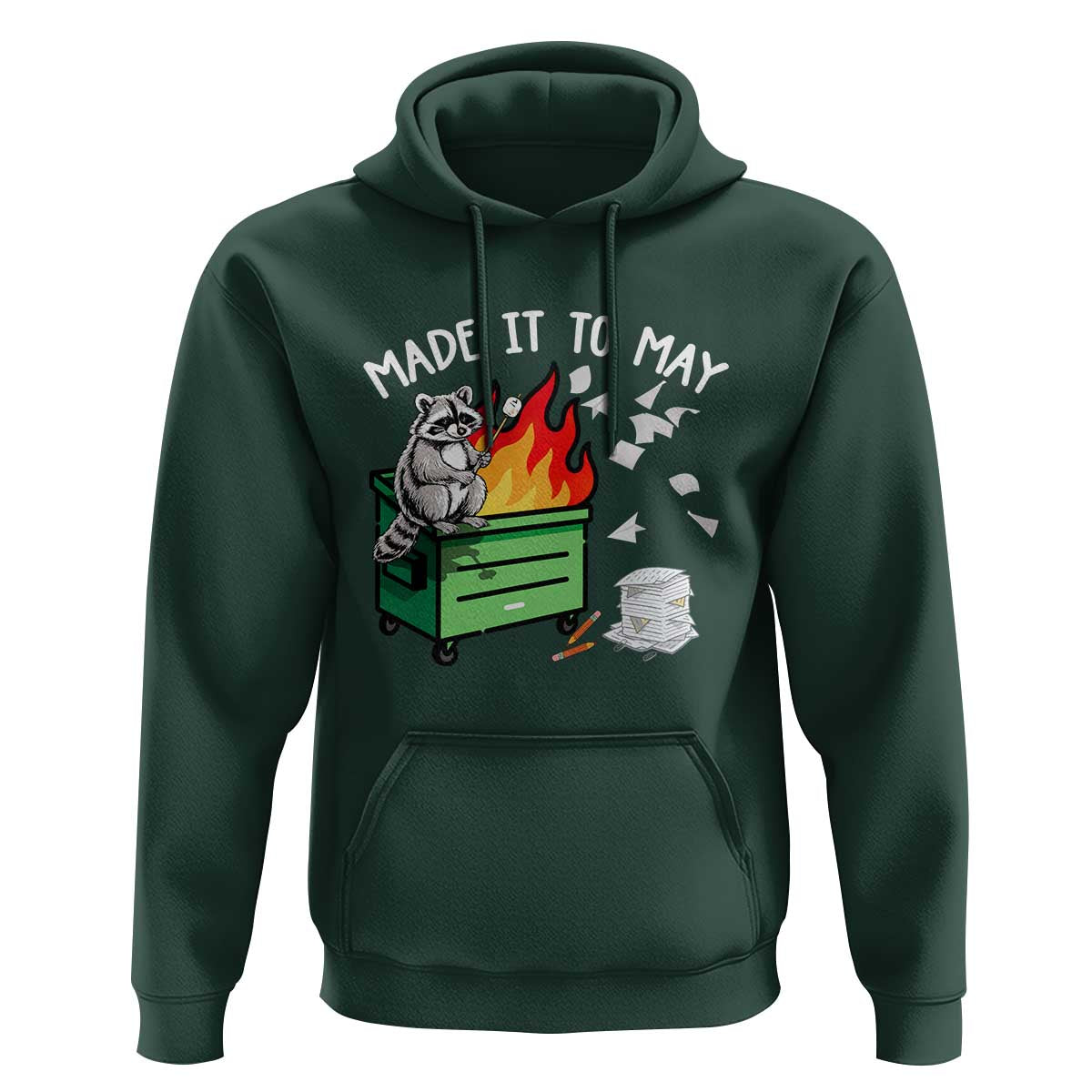 Last Day of School Hoodie Funny Raccoon Dumpster Fire Made It To May Teacher