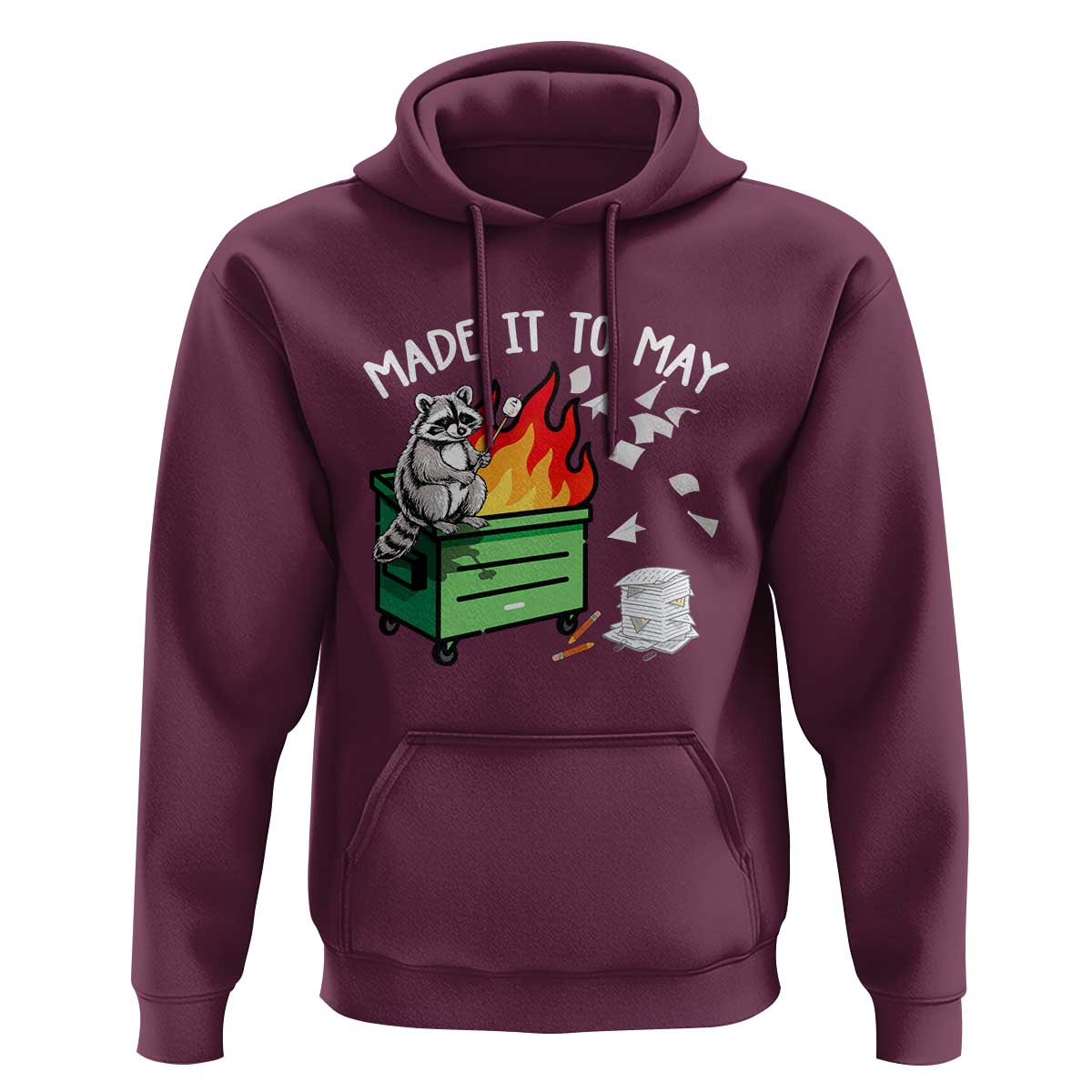 Last Day of School Hoodie Funny Raccoon Dumpster Fire Made It To May Teacher