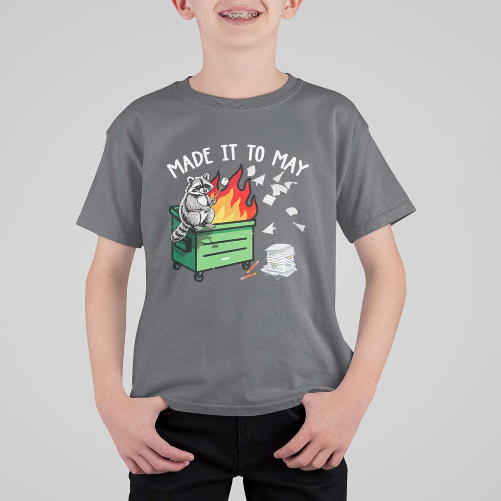 Last Day of School T Shirt For Kid Funny Raccoon Dumpster Fire Made It To May Teacher