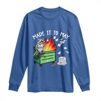 Last Day of School Long Sleeve Shirt Funny Raccoon Dumpster Fire Made It To May Teacher