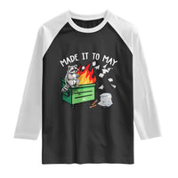 Last Day of School Raglan Shirt Funny Raccoon Dumpster Fire Made It To May Teacher