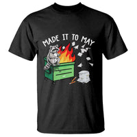 Last Day of School T Shirt Funny Raccoon Dumpster Fire Made It To May Teacher