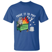 Last Day of School T Shirt Funny Raccoon Dumpster Fire Made It To May Teacher