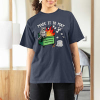 Last Day of School T Shirt For Women Funny Raccoon Dumpster Fire Made It To May Teacher