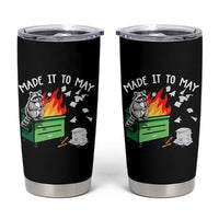 Last Day of School Tumbler Cup Funny Raccoon Dumpster Fire Made It To May Teacher
