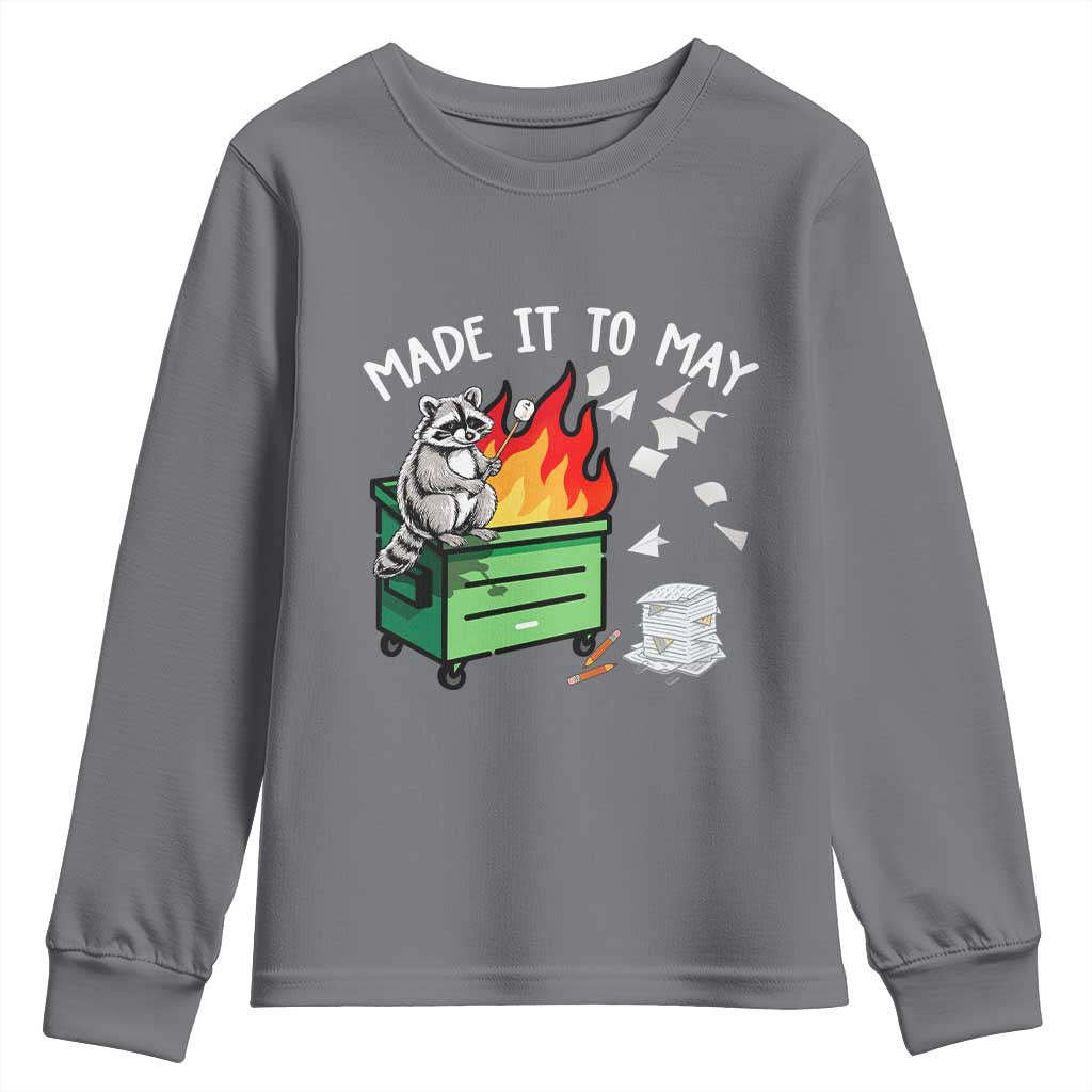 Last Day of School Youth Sweatshirt Funny Raccoon Dumpster Fire Made It To May Teacher