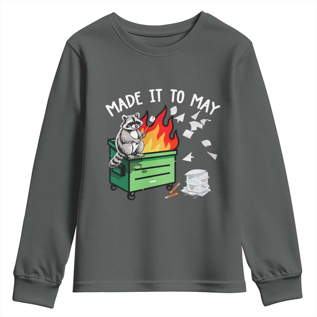 Last Day of School Youth Sweatshirt Funny Raccoon Dumpster Fire Made It To May Teacher