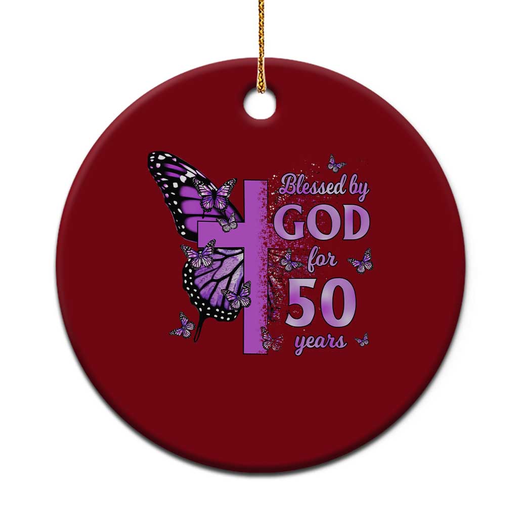 50th Birthday Gifts For Her Ceramic Ornament Blessed By God For 50 Years Christian Butterfly Cross