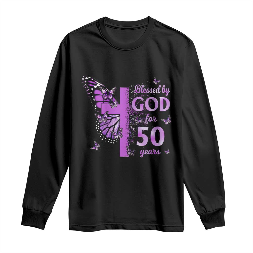 50th Birthday Gifts For Her Long Sleeve Shirt Blessed By God For 50 Years Christian Butterfly Cross