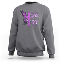 50th Birthday Gifts For Her Sweatshirt Blessed By God For 50 Years Christian Butterfly Cross