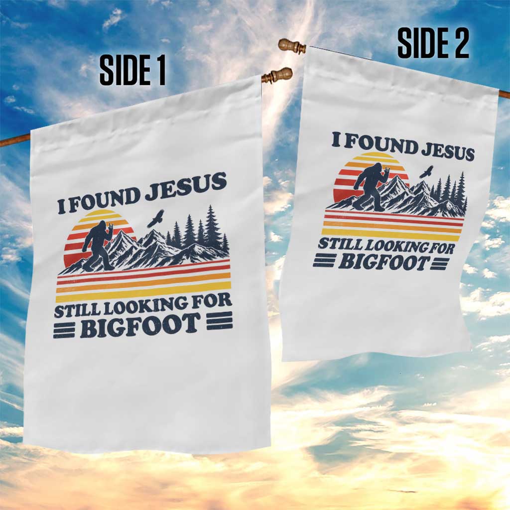 Retro I Found Jesus Still Looking Bigfoot Garden Flag Funny Sasquatch Bigfoot Believer Christian Humor