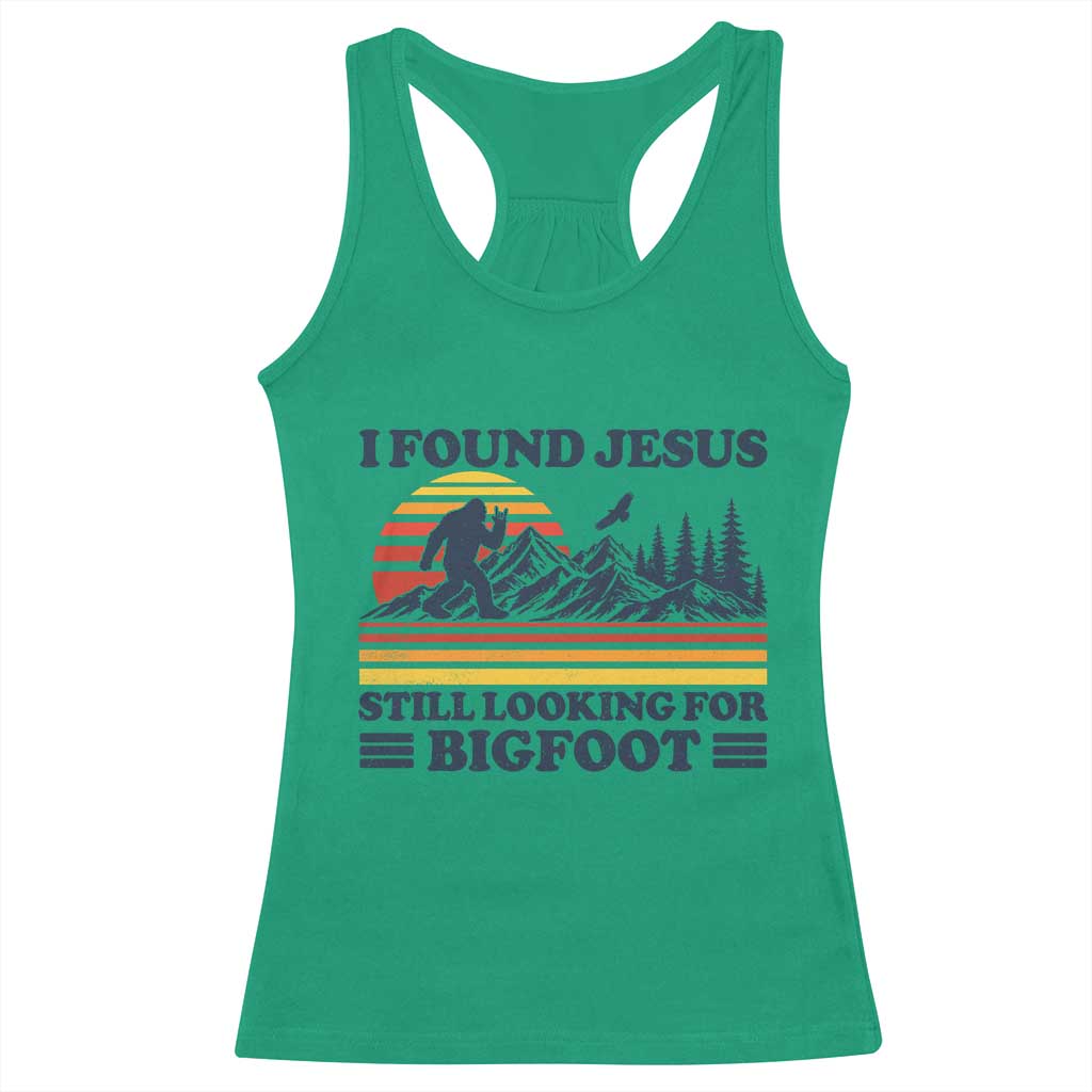 Retro I Found Jesus Still Looking Bigfoot Racerback Tank Top Funny Sasquatch Bigfoot Believer Christian Humor
