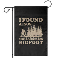 Retro I Found Jesus Still Looking Bigfoot Garden Flag Vintage Sasquatch Believer Funny Christian Humor