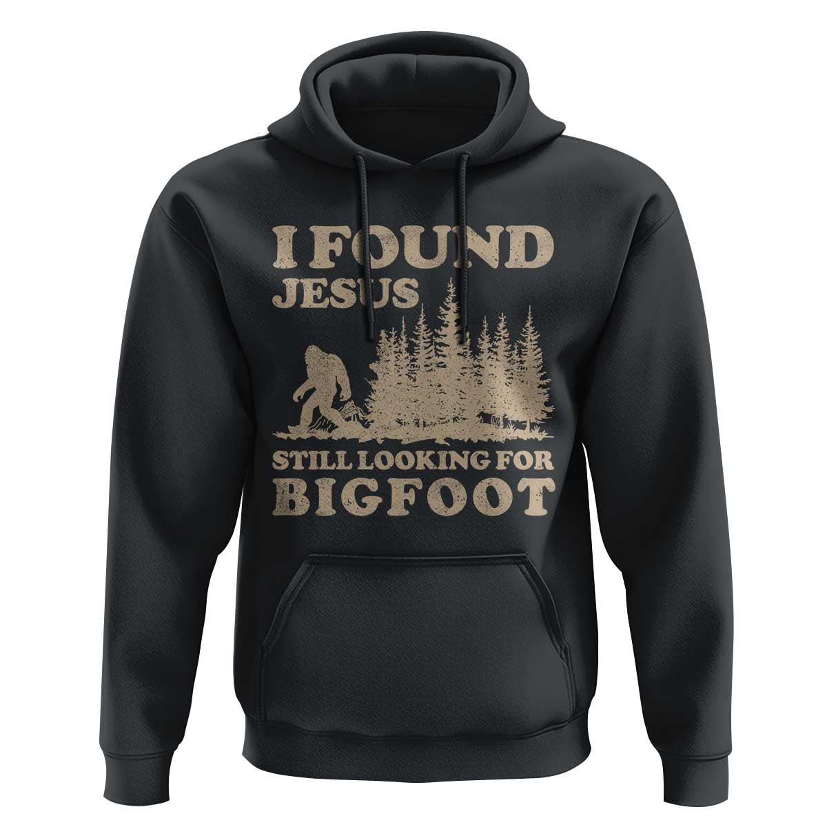 Retro I Found Jesus Still Looking Bigfoot Hoodie Vintage Sasquatch Believer Funny Christian Humor