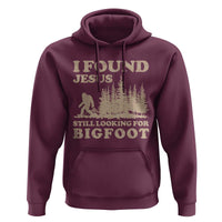 Retro I Found Jesus Still Looking Bigfoot Hoodie Vintage Sasquatch Believer Funny Christian Humor