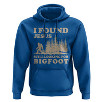 Retro I Found Jesus Still Looking Bigfoot Hoodie Vintage Sasquatch Believer Funny Christian Humor