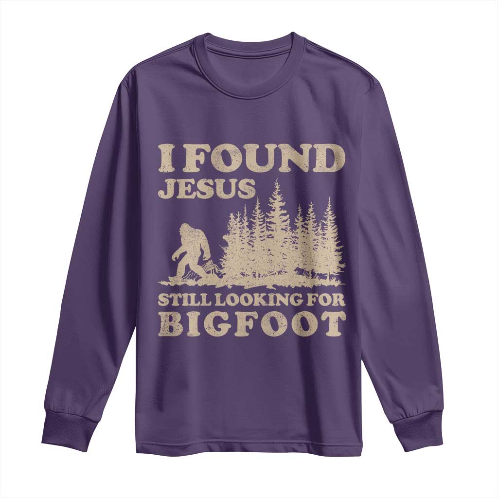 Retro I Found Jesus Still Looking Bigfoot Long Sleeve Shirt Vintage Sasquatch Believer Funny Christian Humor
