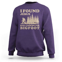 Retro I Found Jesus Still Looking Bigfoot Sweatshirt Vintage Sasquatch Believer Funny Christian Humor