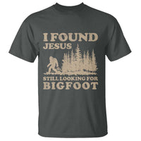 Retro I Found Jesus Still Looking Bigfoot T Shirt Vintage Sasquatch Believer Funny Christian Humor
