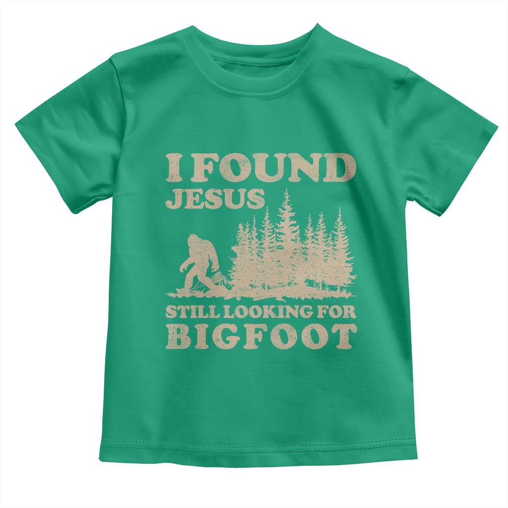 Retro I Found Jesus Still Looking Bigfoot Toddler T Shirt Vintage Sasquatch Believer Funny Christian Humor