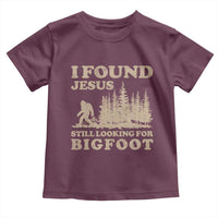 Retro I Found Jesus Still Looking Bigfoot Toddler T Shirt Vintage Sasquatch Believer Funny Christian Humor