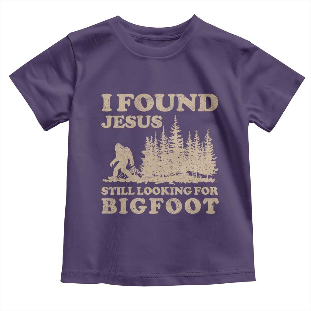 Retro I Found Jesus Still Looking Bigfoot Toddler T Shirt Vintage Sasquatch Believer Funny Christian Humor