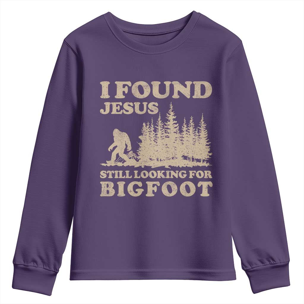 Retro I Found Jesus Still Looking Bigfoot Youth Sweatshirt Vintage Sasquatch Believer Funny Christian Humor