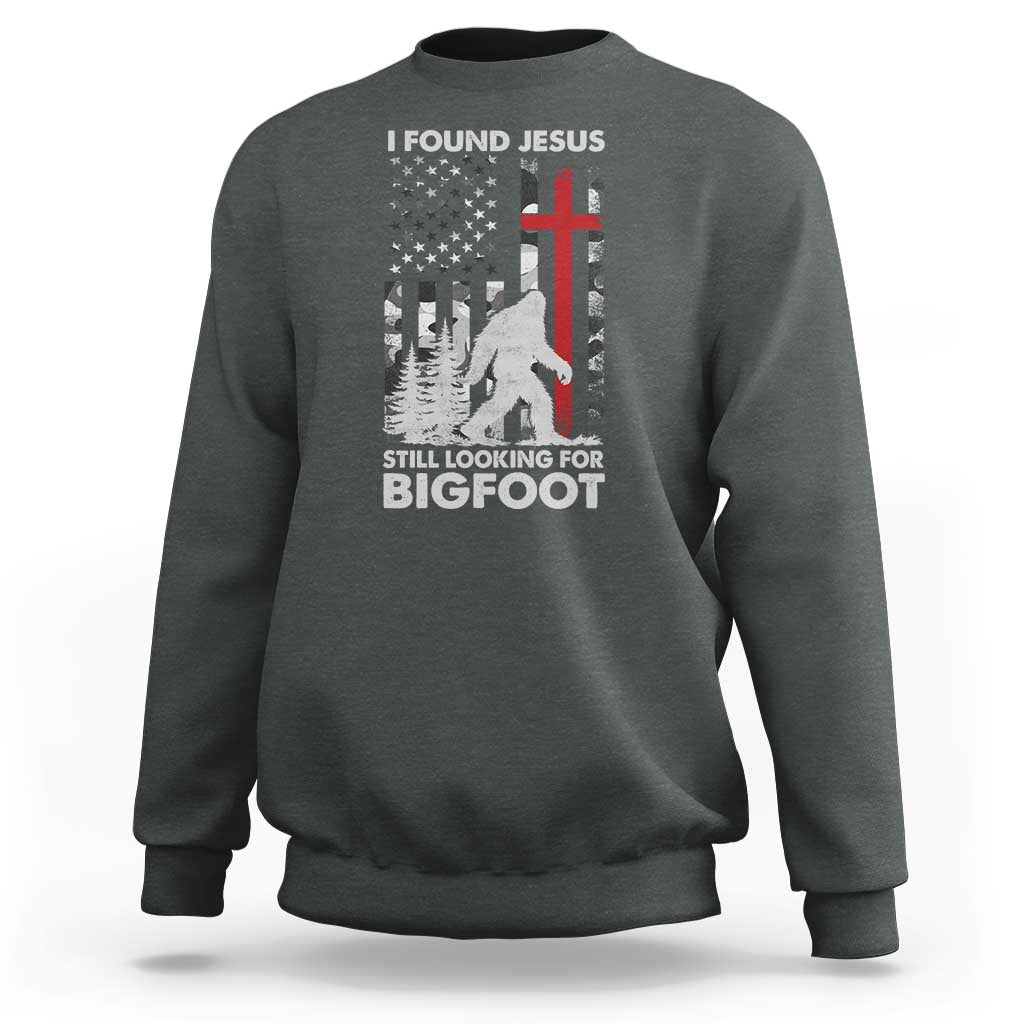 Retro I Found Jesus Still Looking For Bigfoot Sweatshirt Camouflage US American Flag Camo