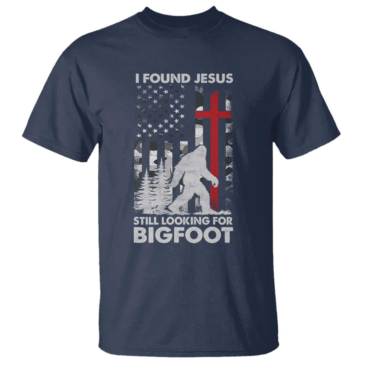 Retro I Found Jesus Still Looking For Bigfoot T Shirt Camouflage US American Flag Camo