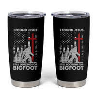 Retro I Found Jesus Still Looking For Bigfoot Tumbler Cup Camouflage US American Flag Camo