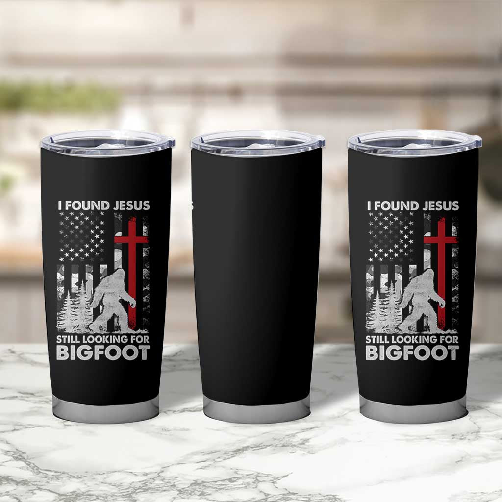 Retro I Found Jesus Still Looking For Bigfoot Tumbler Cup Camouflage US American Flag Camo