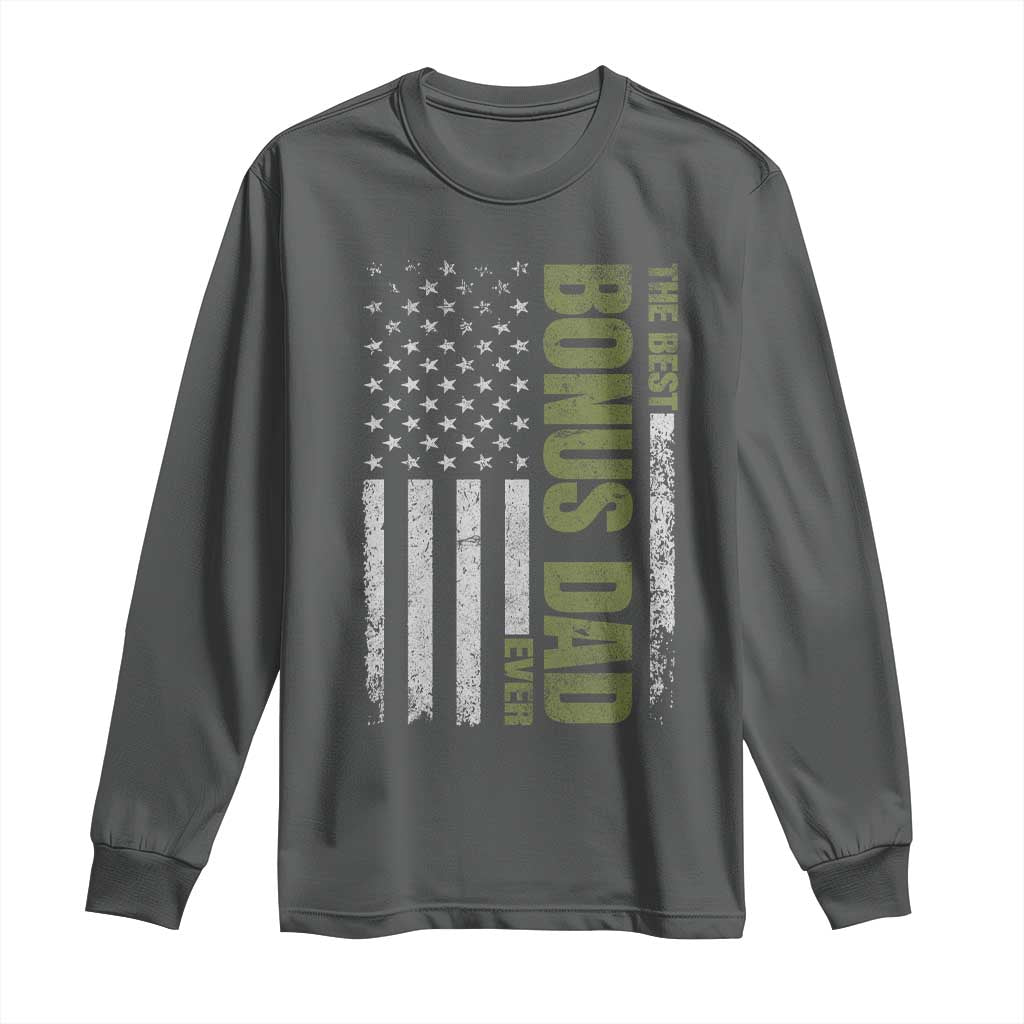 Bonus Dad Long Sleeve Shirt American Flag Best Bonus Dad Ever Fathers Day