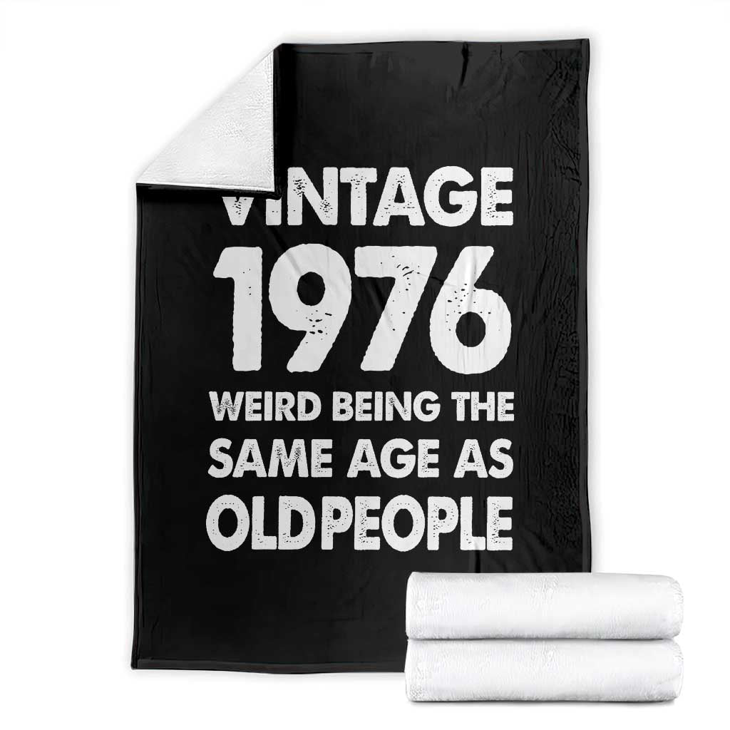 Funny 50th Birthday Throw Blanket Turning 50 Year Old Gifts Weird Being The Same Age As Old People