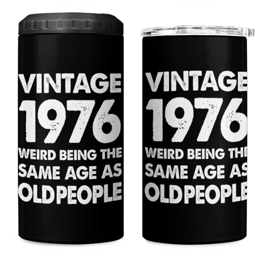 Funny 50th Birthday 4 in 1 Can Cooler Tumbler Turning 50 Year Old Gifts Weird Being The Same Age As Old People