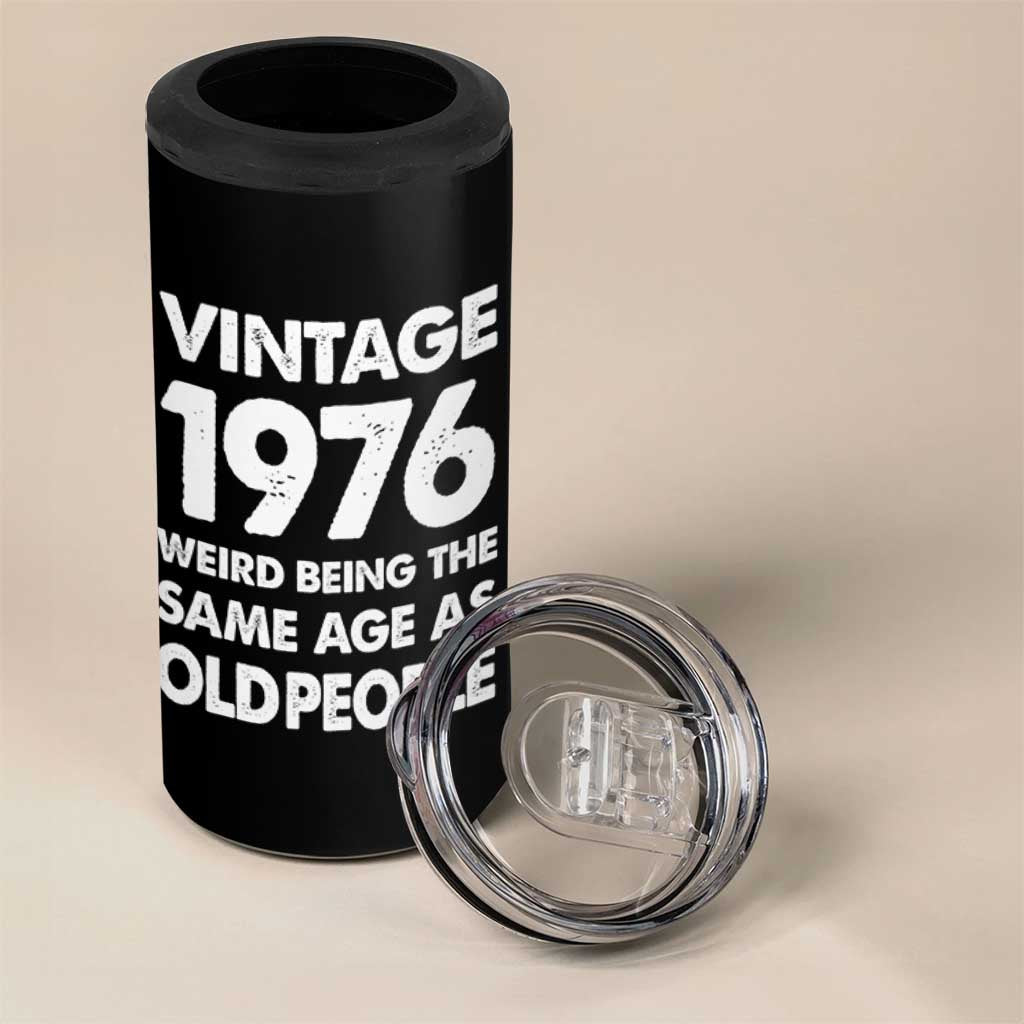 Funny 50th Birthday 4 in 1 Can Cooler Tumbler Turning 50 Year Old Gifts Weird Being The Same Age As Old People