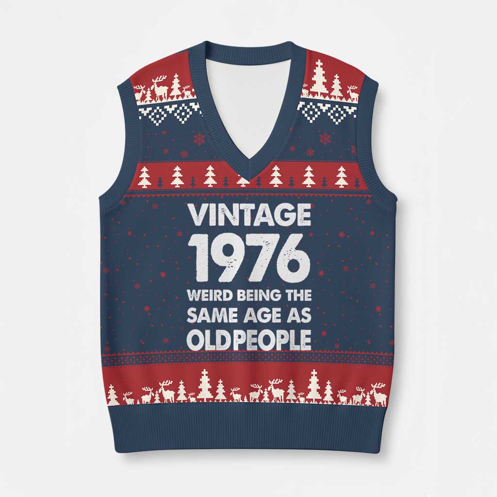 Funny 50th Birthday V-Neck Knit Sweater Vest Turning 50 Year Old Gifts Weird Being The Same Age As Old People