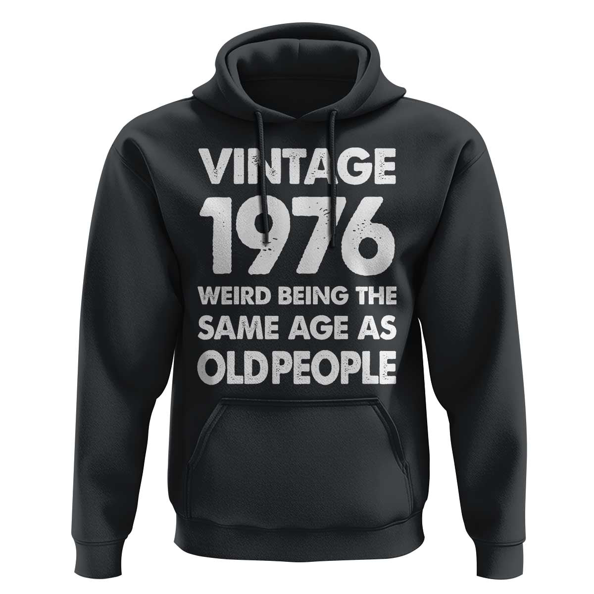 Funny 50th Birthday Hoodie Turning 50 Year Old Gifts Weird Being The Same Age As Old People